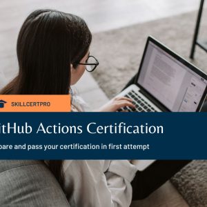 GitHub Actions Certification Exam Dumps & Questions 2025